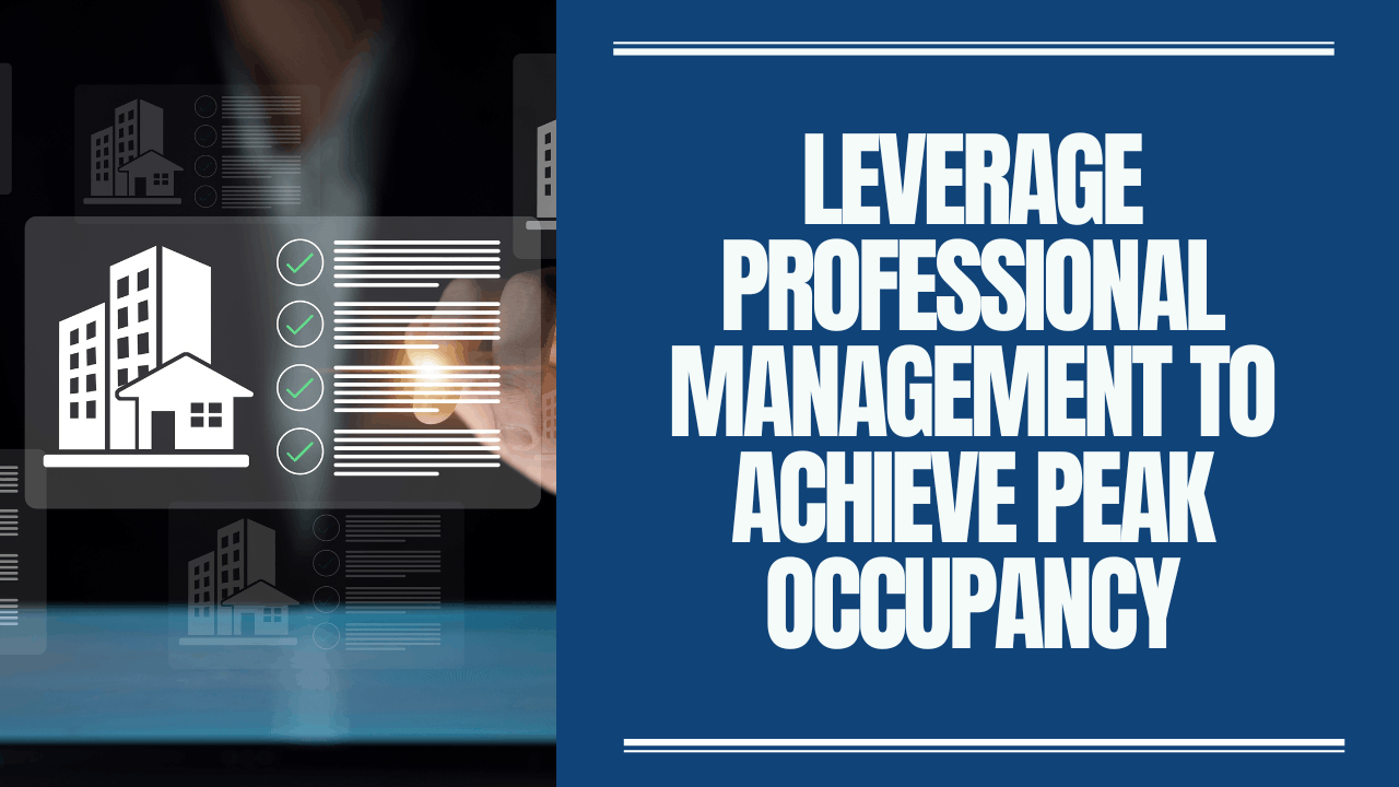 San Jose Rental Market Insights: Leverage Professional Management to Achieve Peak Occupancy